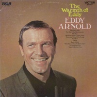 Eddy Arnold - The Warmth Of Eddy